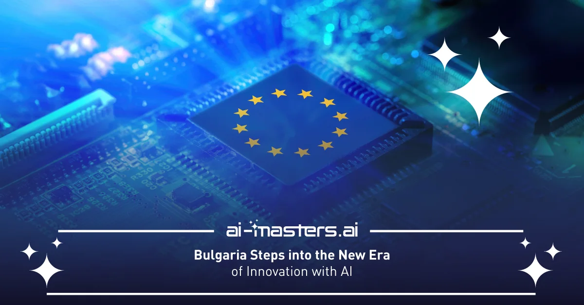 Bulgaria Steps into the New Era of Innovation with AI